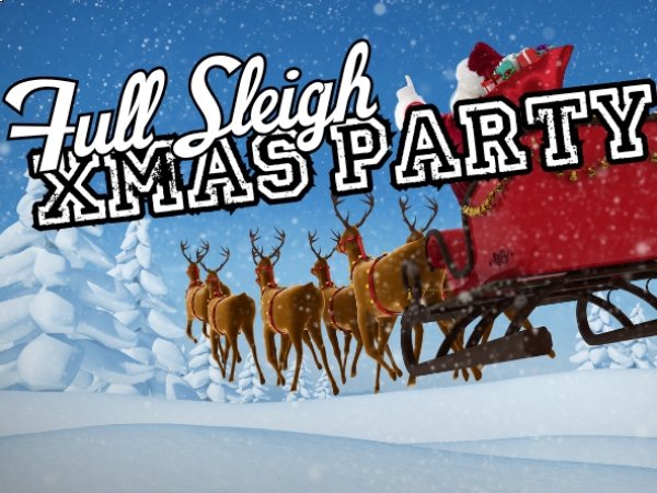 Full Sleigh Xmas Party